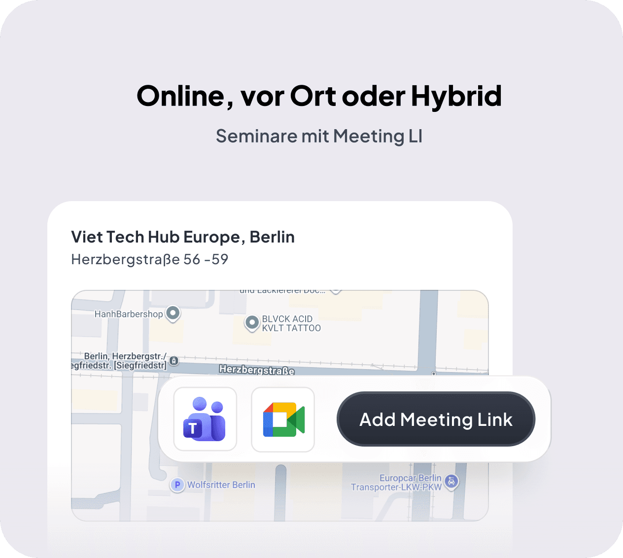 Online, on-site or hybrid — address with map and Add Meeting Link button